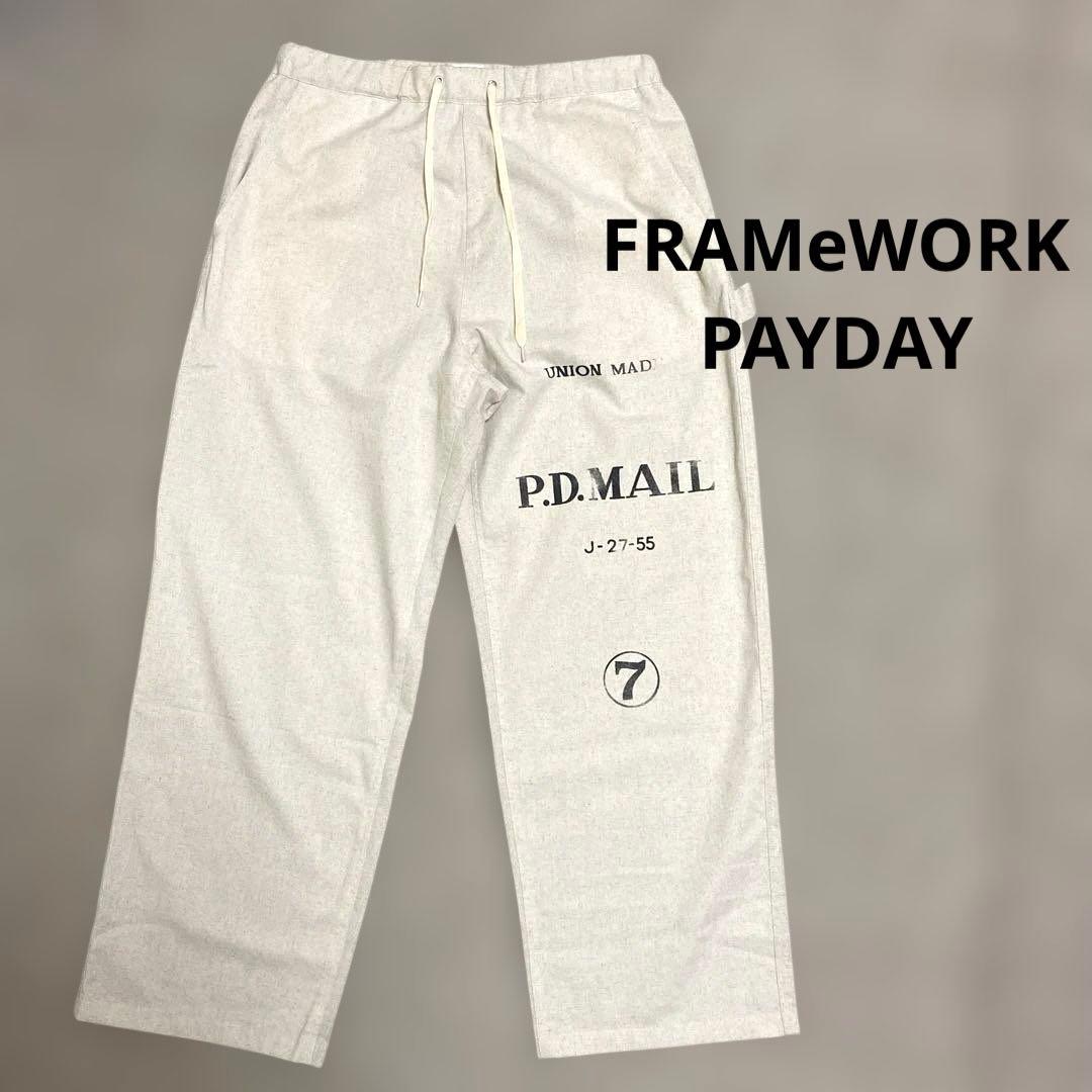 FRAMeWORK PAYDAY ワークイージーパンツ