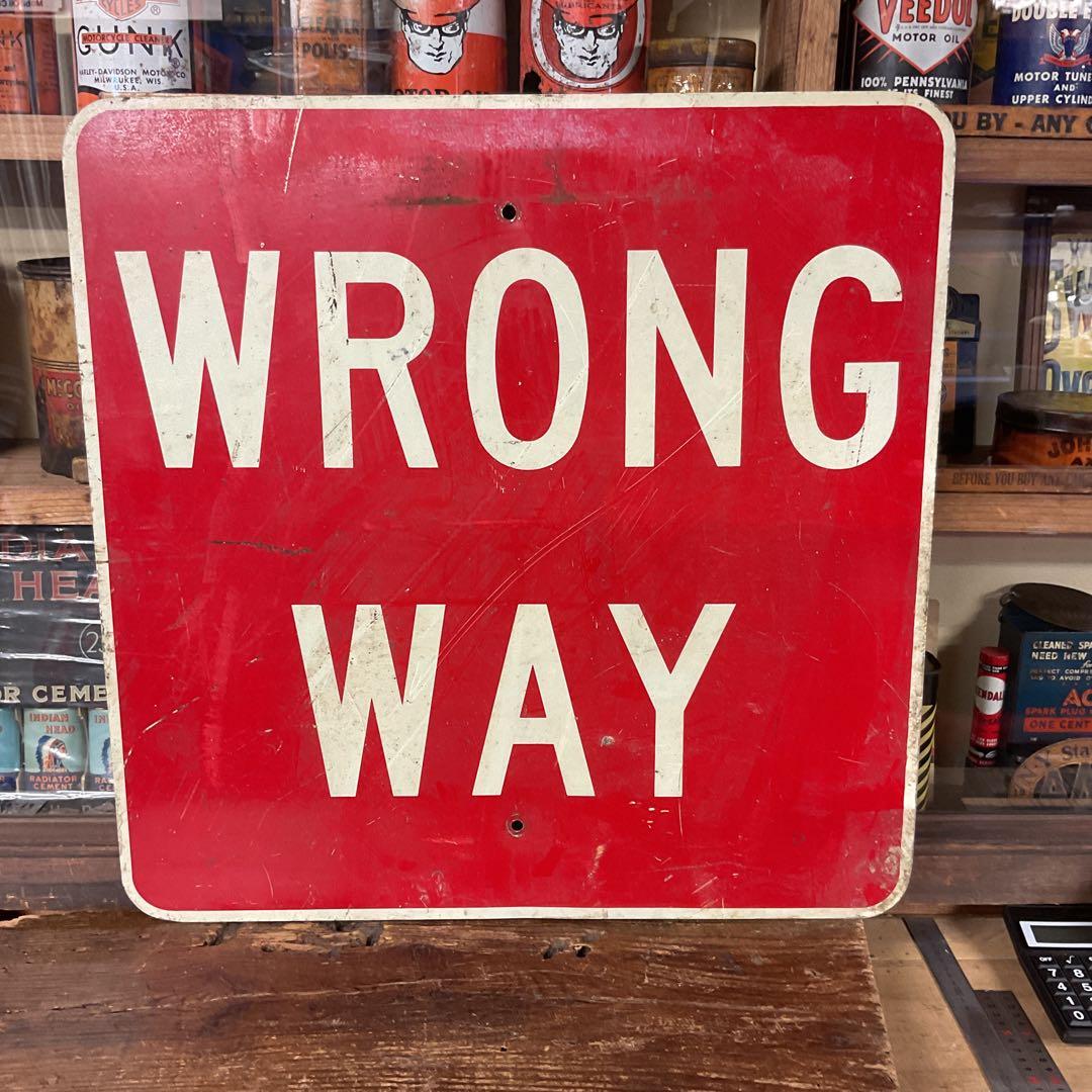 USAストリート看板　WRONG WAY