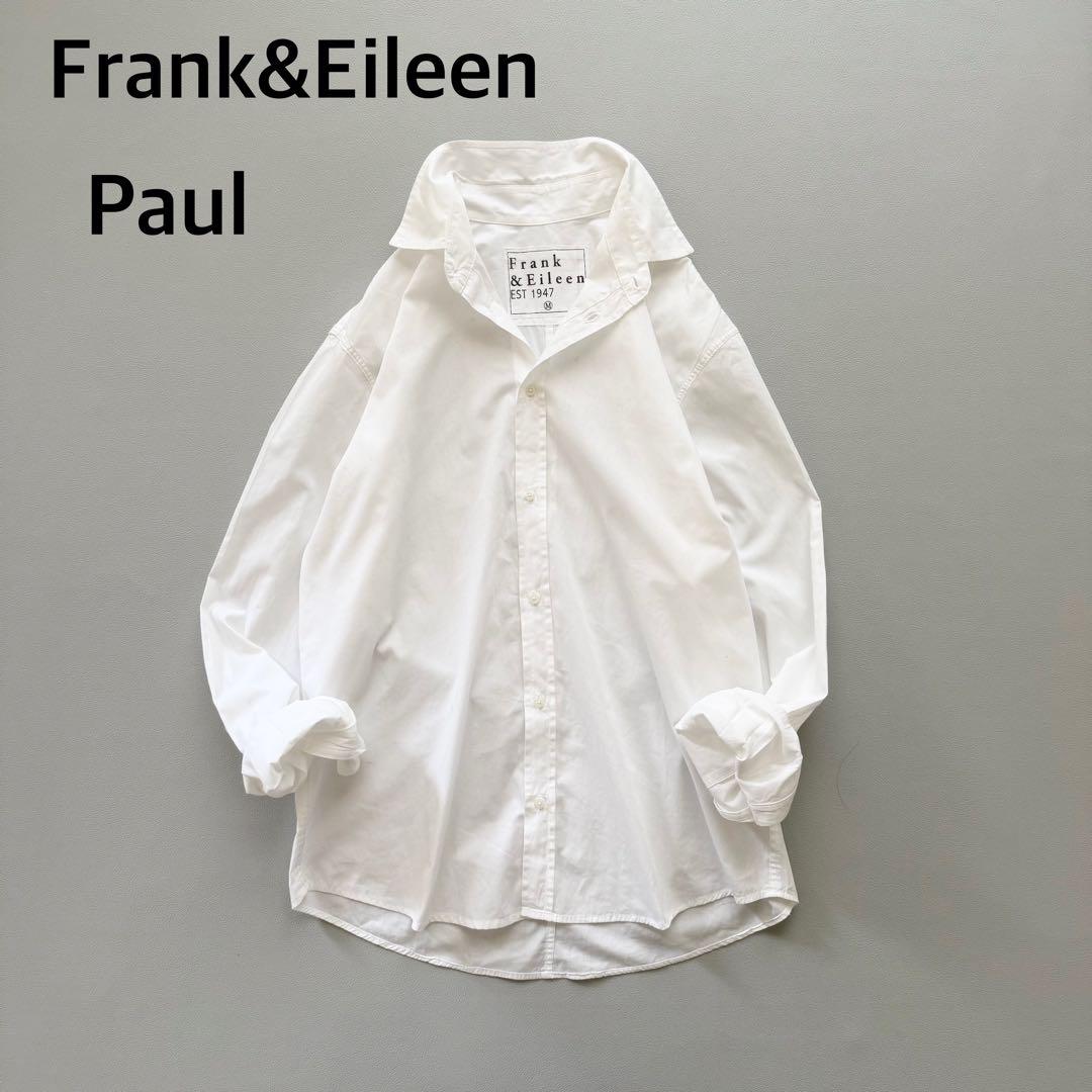 フランクアンドアイリーン Paul ホワイト Mサイズ　白シャツ　ゆったり