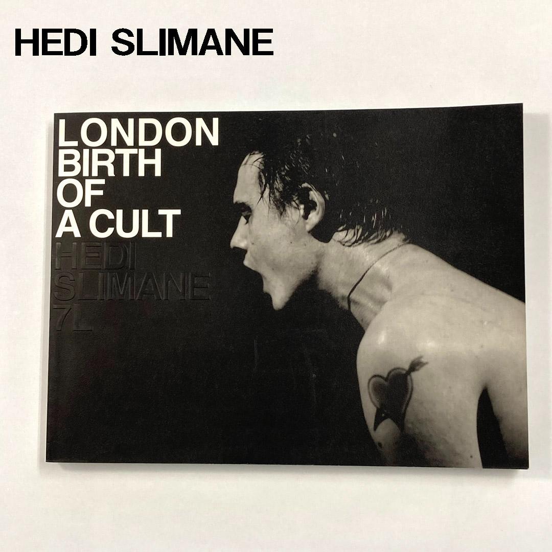 エディスリマン 写真集 LONDON BIRTH OF A CULT 2005