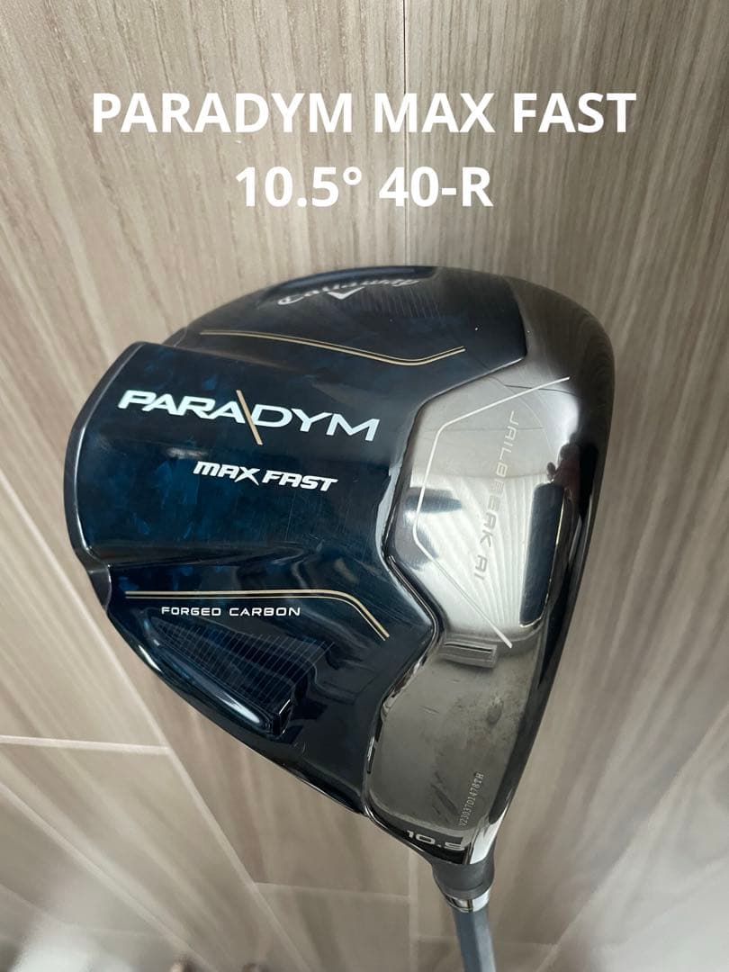 PARADYM MAX FAST ドライバー　10.5° 40-R