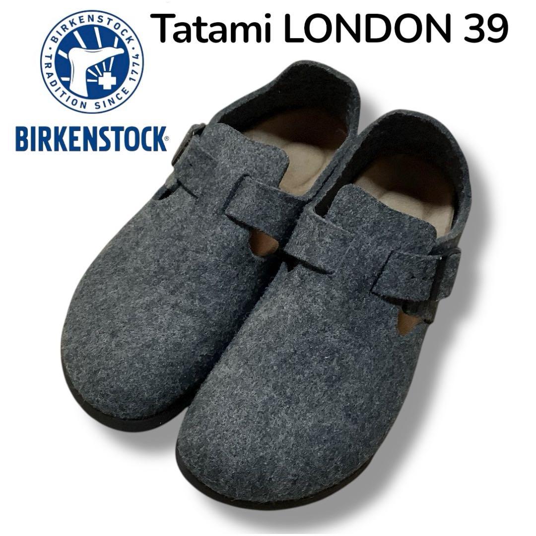 美品 ビルケンシュトックタタミロンドン 39 ウールフェルトグレー