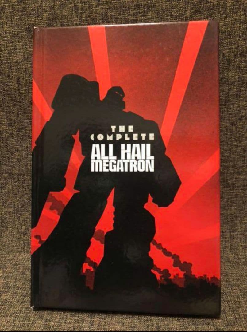 Transformers: All Hail Megatron ハードカバー