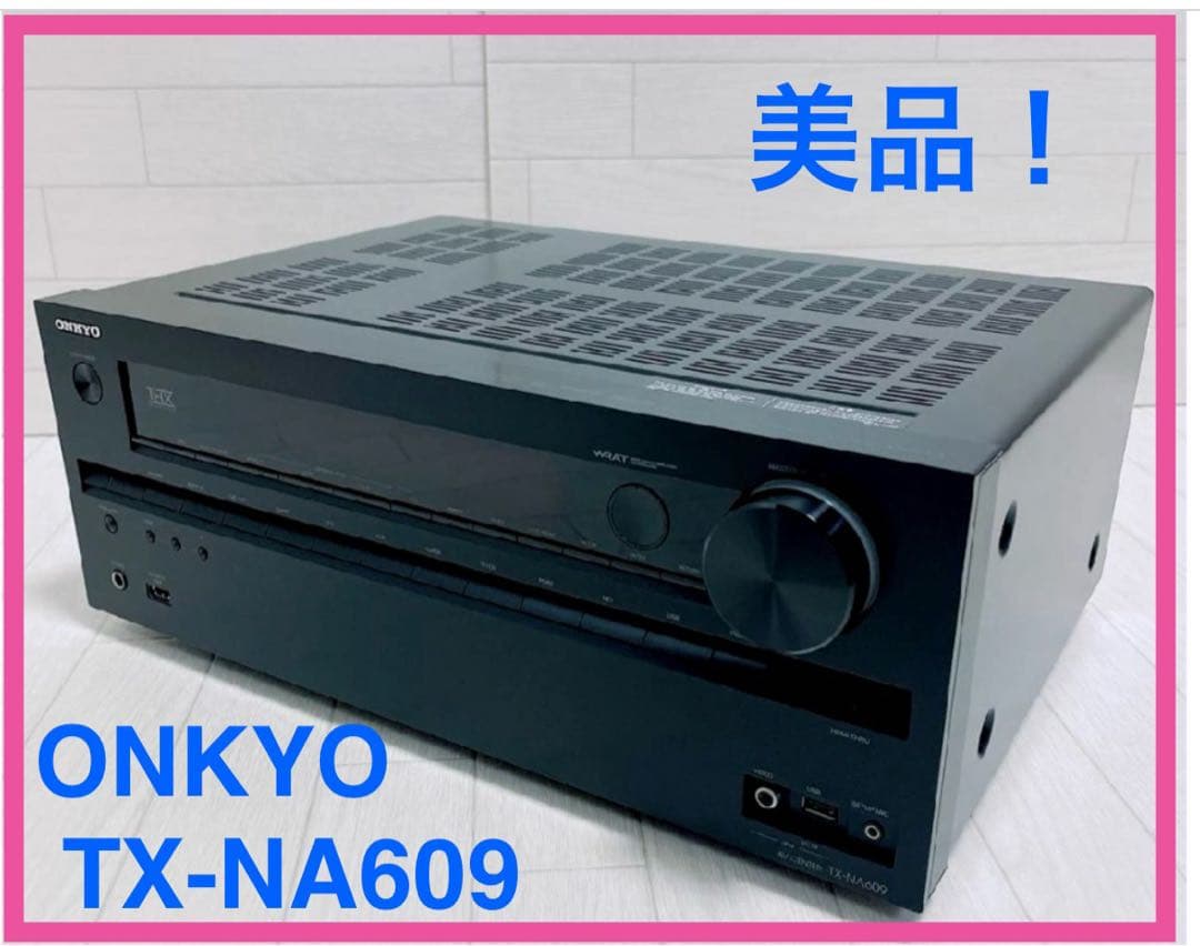 【美品】ONKYO オンキョー AVアンプ TX-NA609