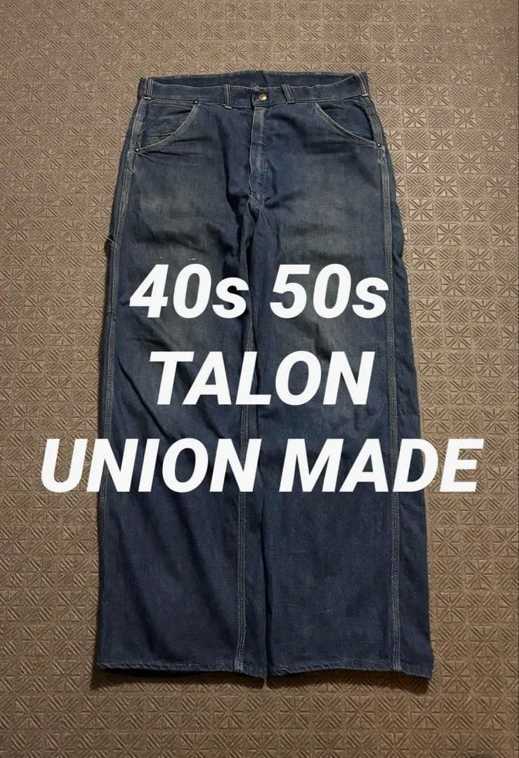 40s 50s ペインター TALON ピンロック UNION MADE 縦落ち