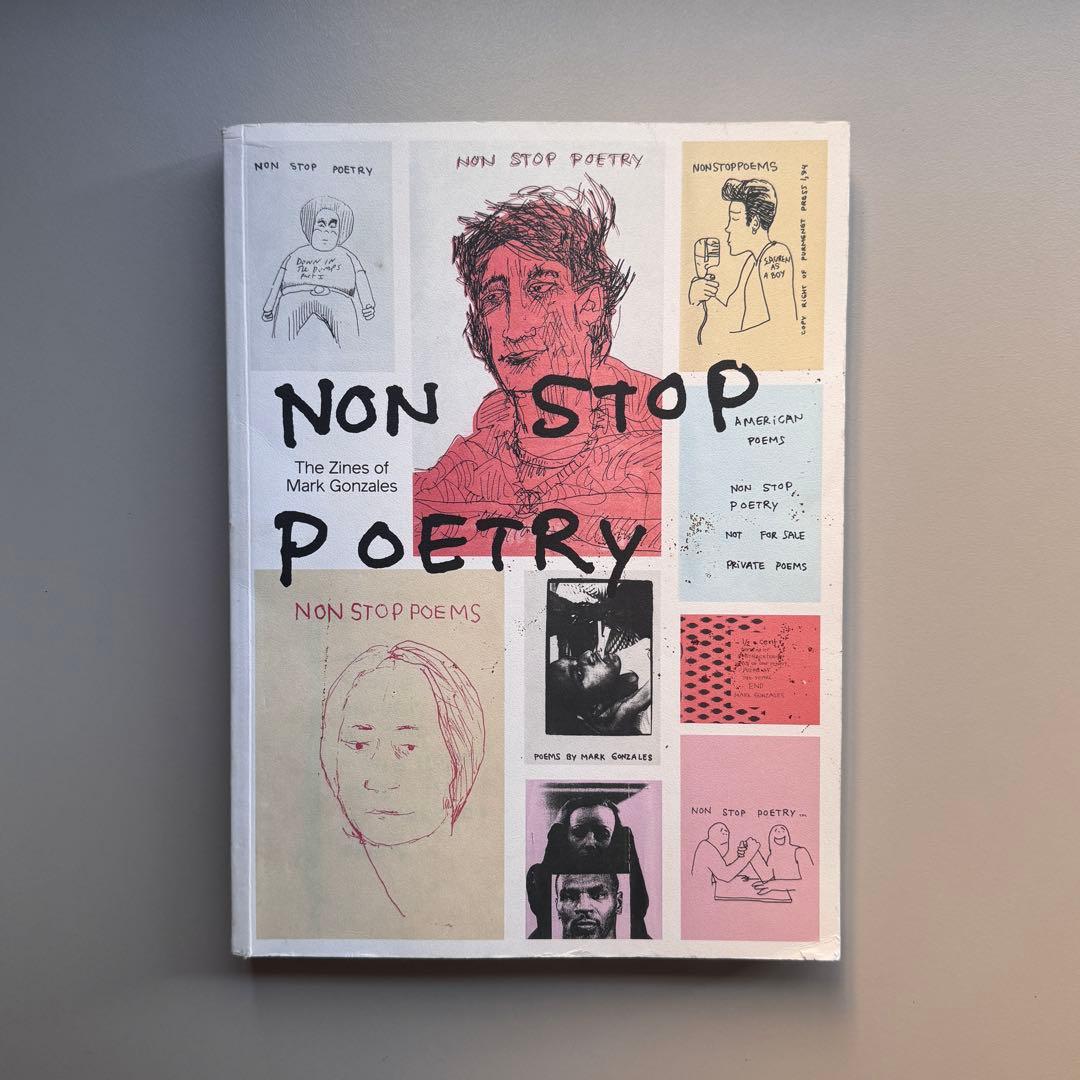 アート・デザイン・音楽 NON STOP POETRY by Mark Gonzales