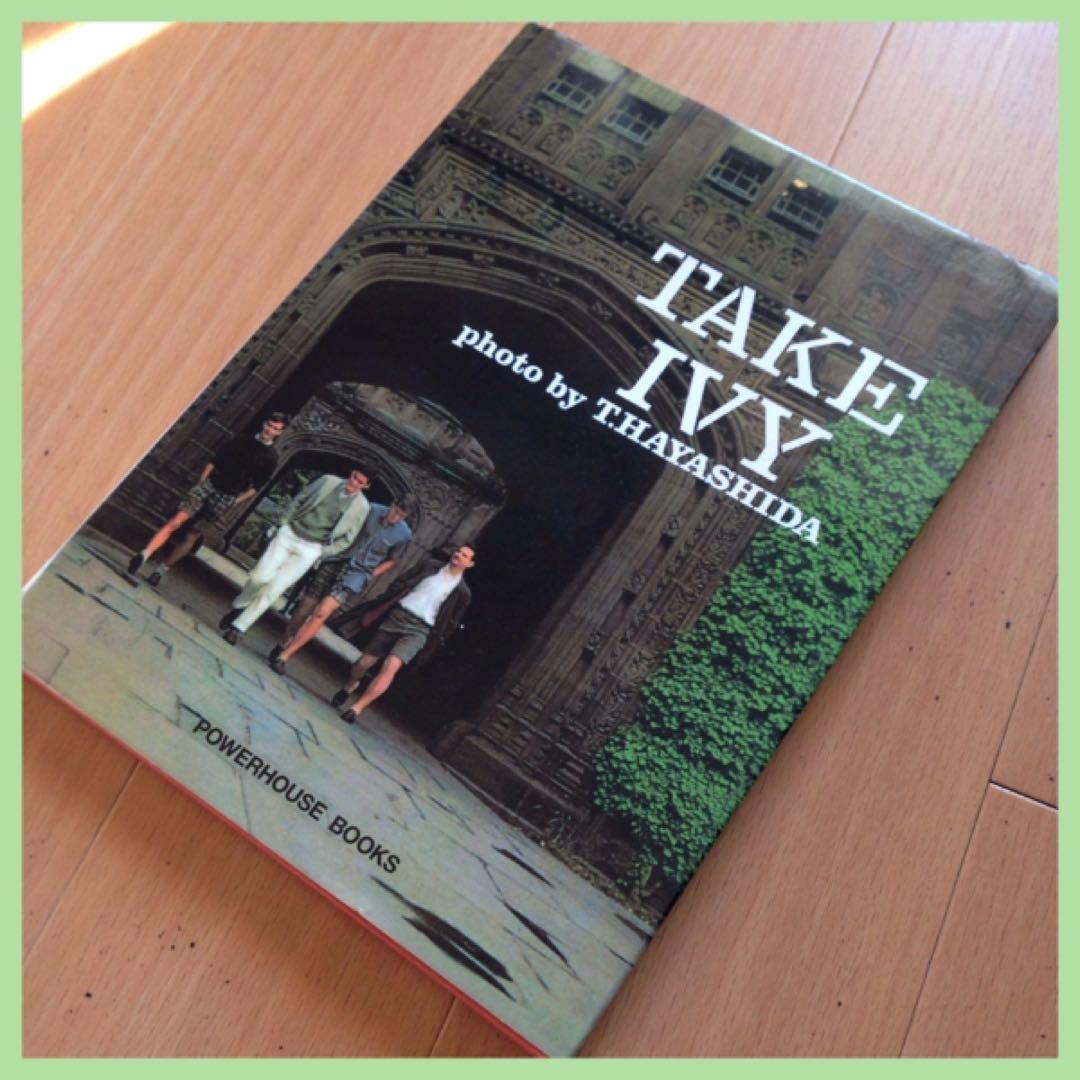 幻の名著が復刻【Take Ivy】アイビースタイル/アイビーリーグ/VAN